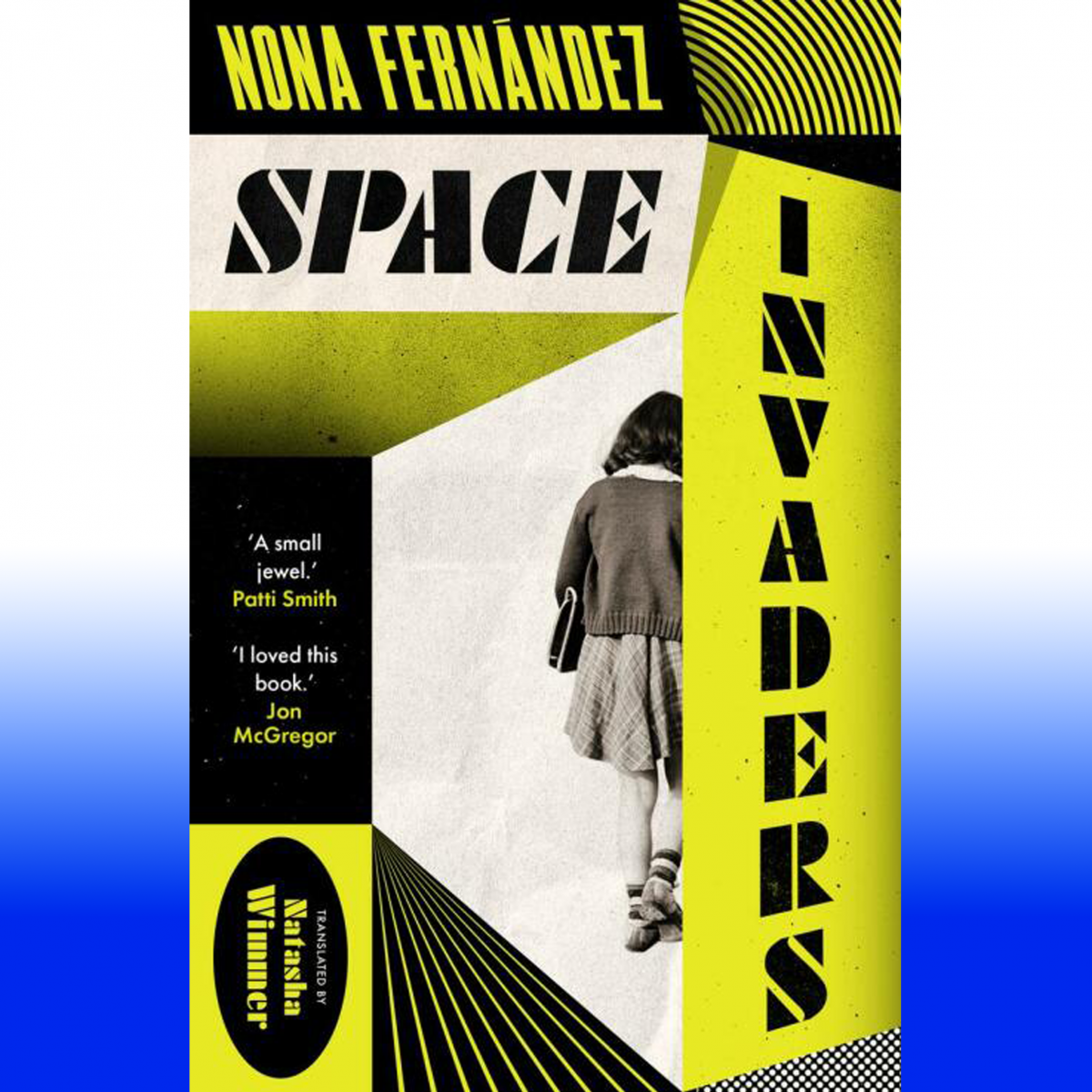 Nona Fernandez Space Invaders